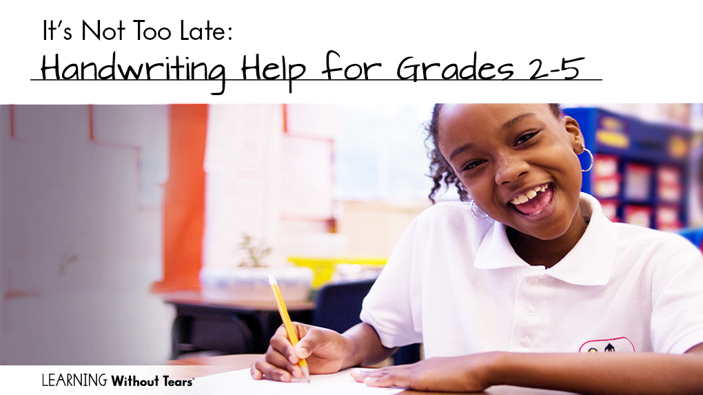 Handwriting Help for Grades 2–5: It’s Not Too Late